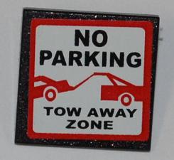 LEGO 30258pb024 - Road Sign 2 x 2 Square with Clip with 'NO PARKING' and 'TOW AWAY ZONE'  Pattern (Sticker) - Set 8198